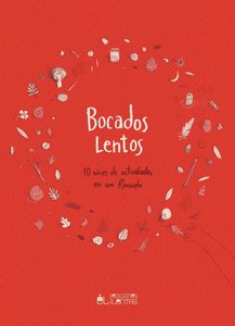 Portada del Libro "Bocados Lentos"; Ediciones Lentas, 2020